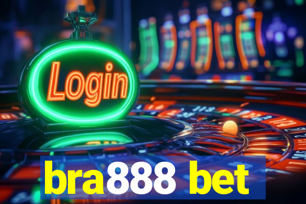 bra888 bet